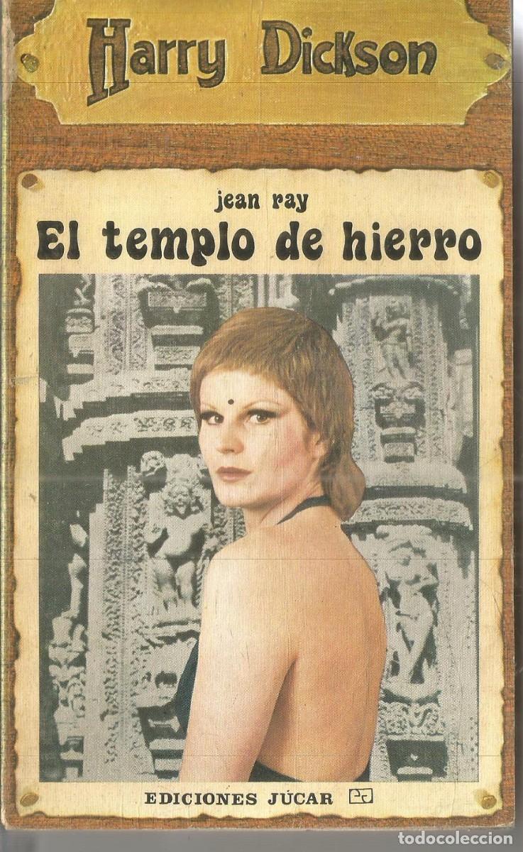 Libros de segunda mano: JEAN RAY. HARRY DICKSON. EL TEMPLO DE HIERRO. JUCAR