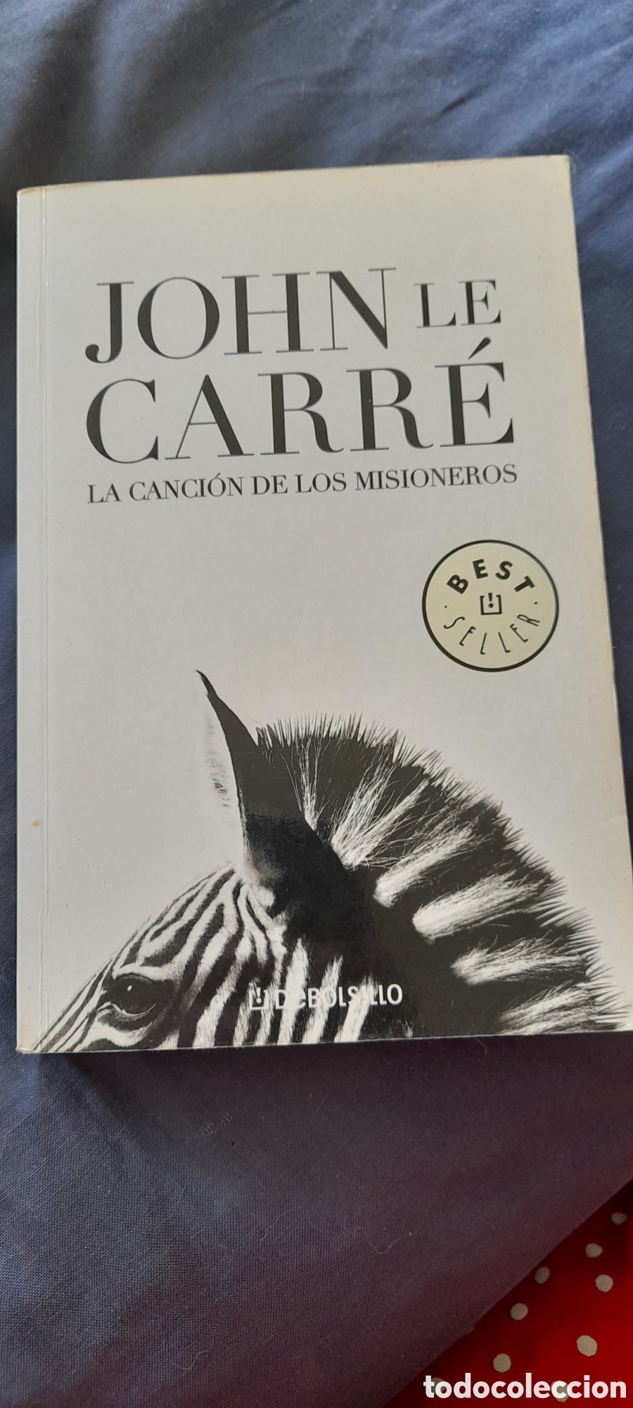 Libros de segunda mano: La canci&oacute;n de los misioneros. John Le Carr&eacute;