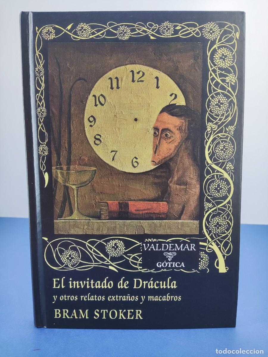 Libros de segunda mano: EL INVITADO DE DR&Aacute;CULA y otros relatos extra&ntilde;os y macabros / BRAM STOKER / 2012. VALDEMAR