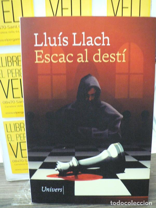 Libros de segunda mano: Escac al dest&iacute; - Llu&iacute;s Llach - Univers Llibres - 33