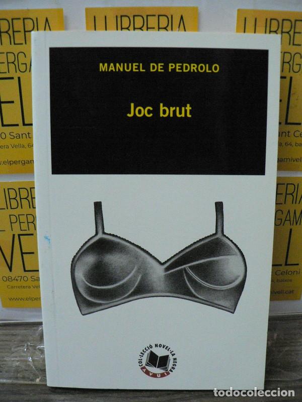 Libros de segunda mano: Joc Brut - De Pedrolo, Manuel - Edicions 62 - Literatura Policiaca Diari Avui, 10