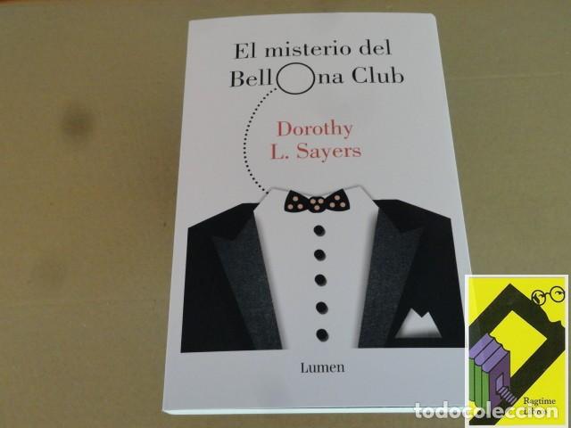 Libros de segunda mano: SAYERS, Dorothy: El misterio del Bellona Club (Trad:Flora Casas)