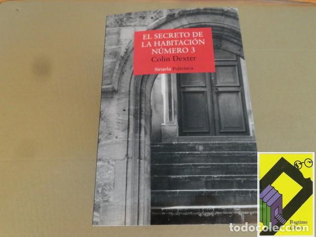 Libros de segunda mano: DEXTER, Colin: El secreto de la habitaci&oacute;n n&uacute;mero 3 (Trad:Pablo G.Nuevo)