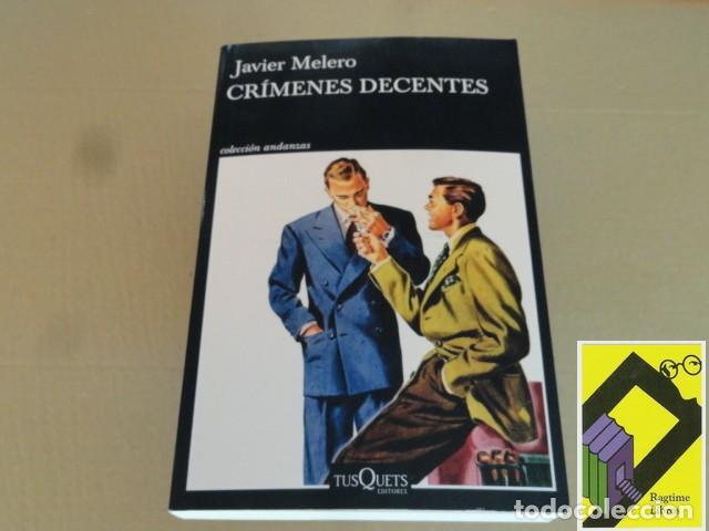 Libros de segunda mano: MELERO, Javier: Cr&iacute;menes decentes