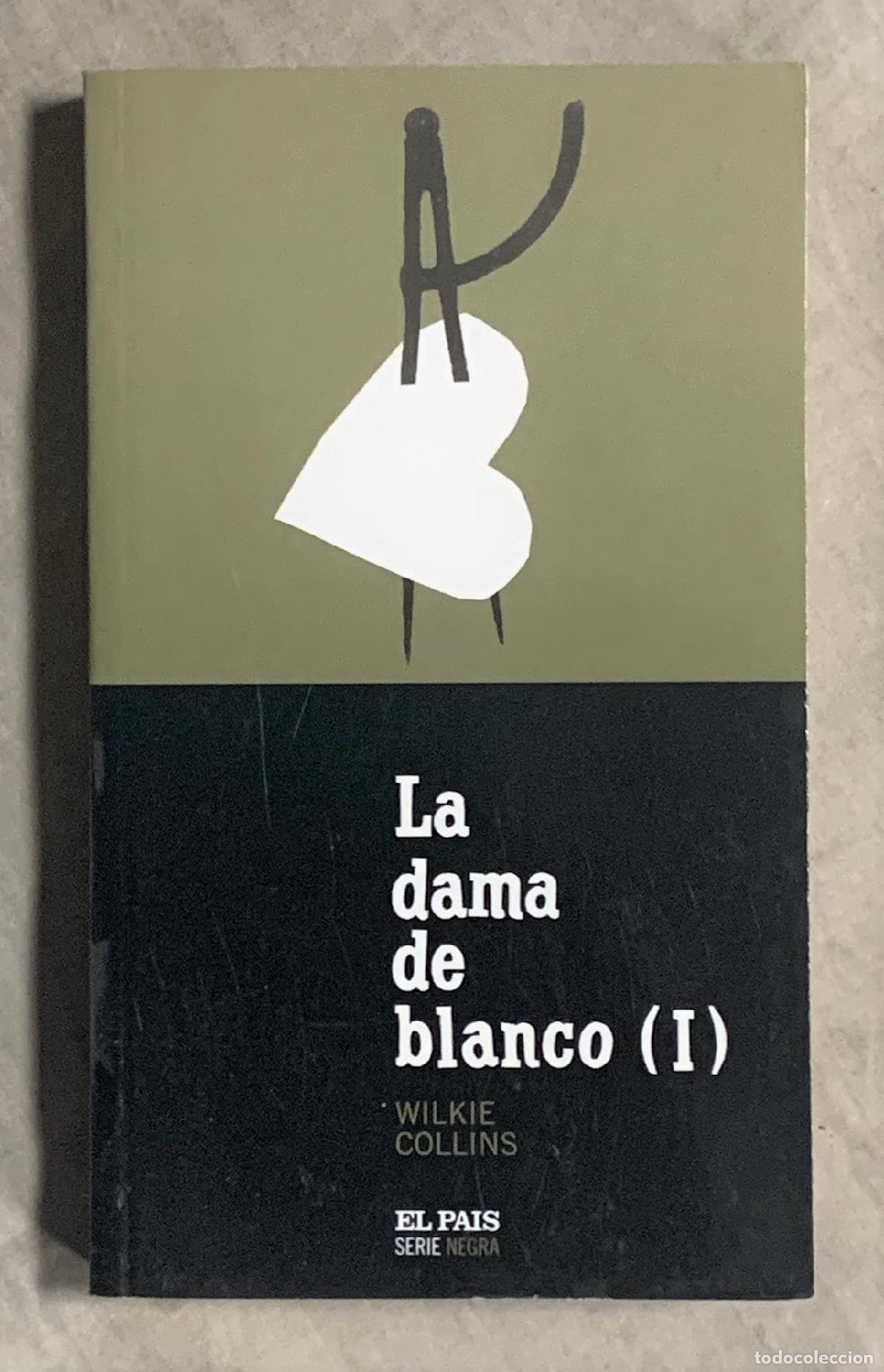 Libros de segunda mano: La dama de blanco - WILKIE COLLINS