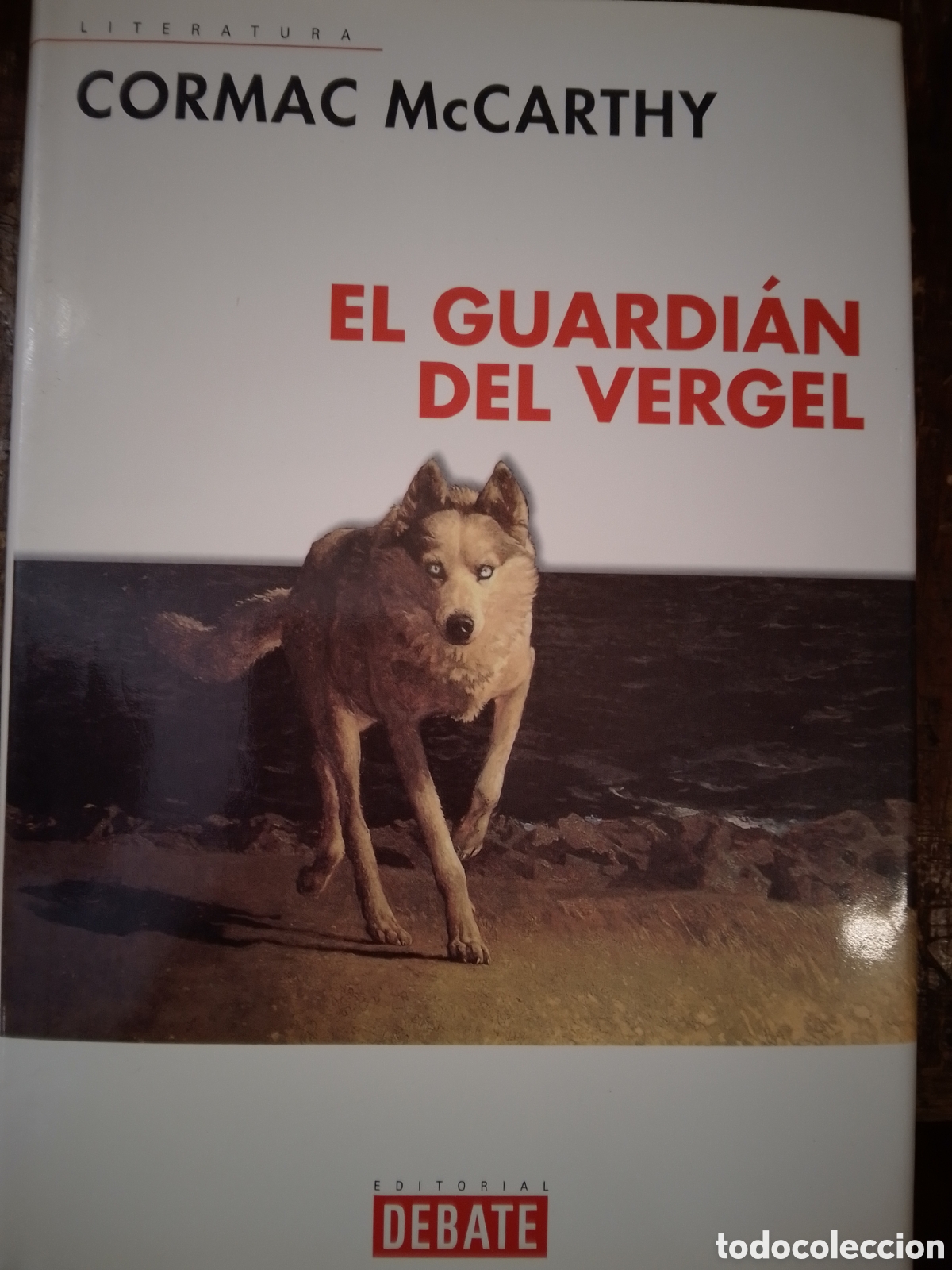 Libros de segunda mano: EL GUARDIAN DEL VERGEL. MCCARTHY, CORMAC. DEBATE. 2000