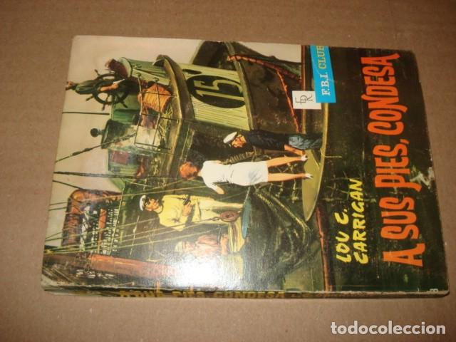 Libros de segunda mano: F.B.I. Club, 6: a sus pies, condesa, 1966, Rollan, buen estado. Colecci&oacute;n A.T.