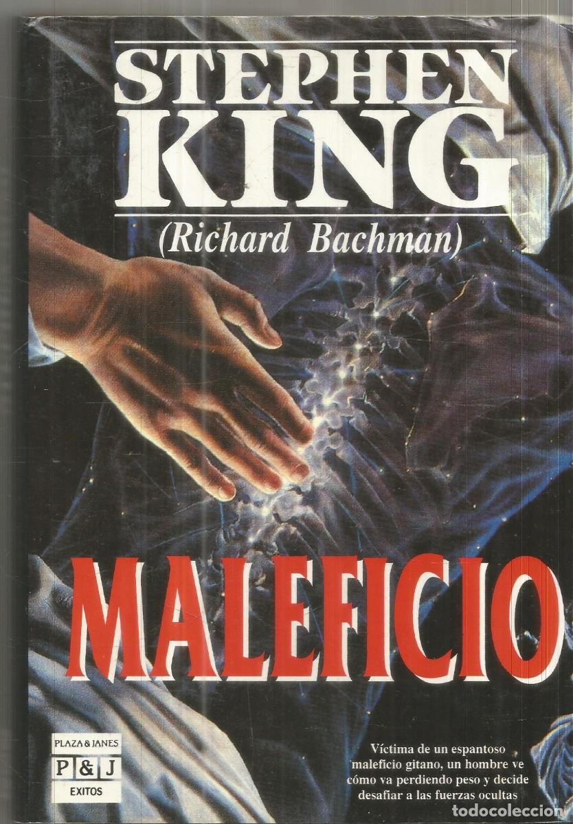Libros de segunda mano: STEPHEN KING (RICHARD BACHMAN). MALEFICIO. PLAZA & JANES. PRIMERA EDICION