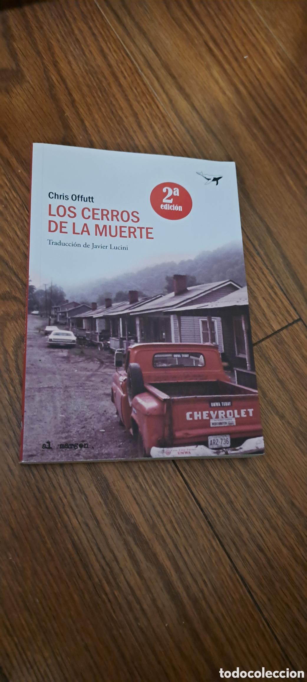 Libros de segunda mano: Los cerros de la muerte. Chris offutt