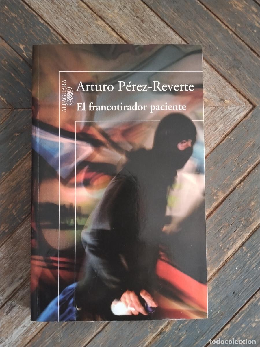 Libros de segunda mano: El francotirador paciente &ndash; Arturo P&eacute;rez‑Reverte &ndash; Alfaguara