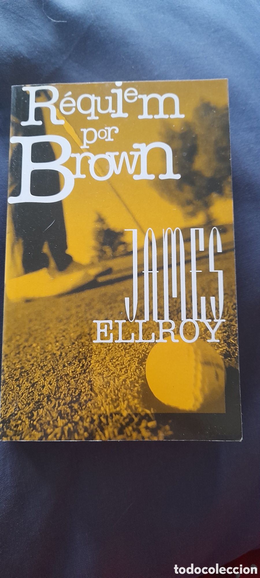 Libros de segunda mano: R&eacute;quiem por Brown. James Ellroy