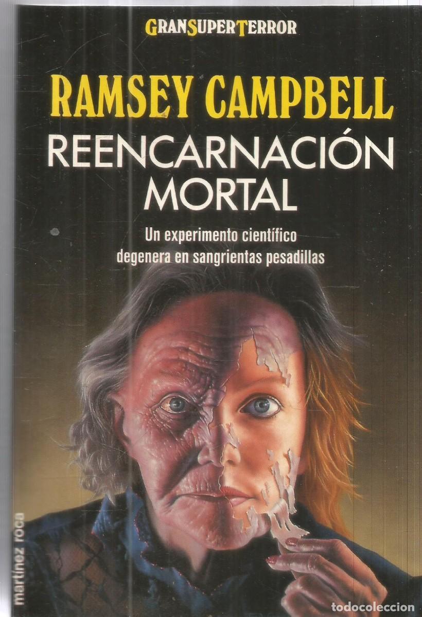 Libros de segunda mano: RAMSEY CAMPBELL. REENCARNACION MORTAL. MARTINEZ ROCA GRANSUPERTERROR GRAN SUPER TERROR