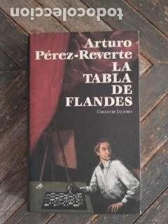 Libros de segunda mano: La tabla de Flandes &ndash; Arturo P&eacute;rez‑Reverte &ndash; Ed. C&iacute;rculo de Lectores