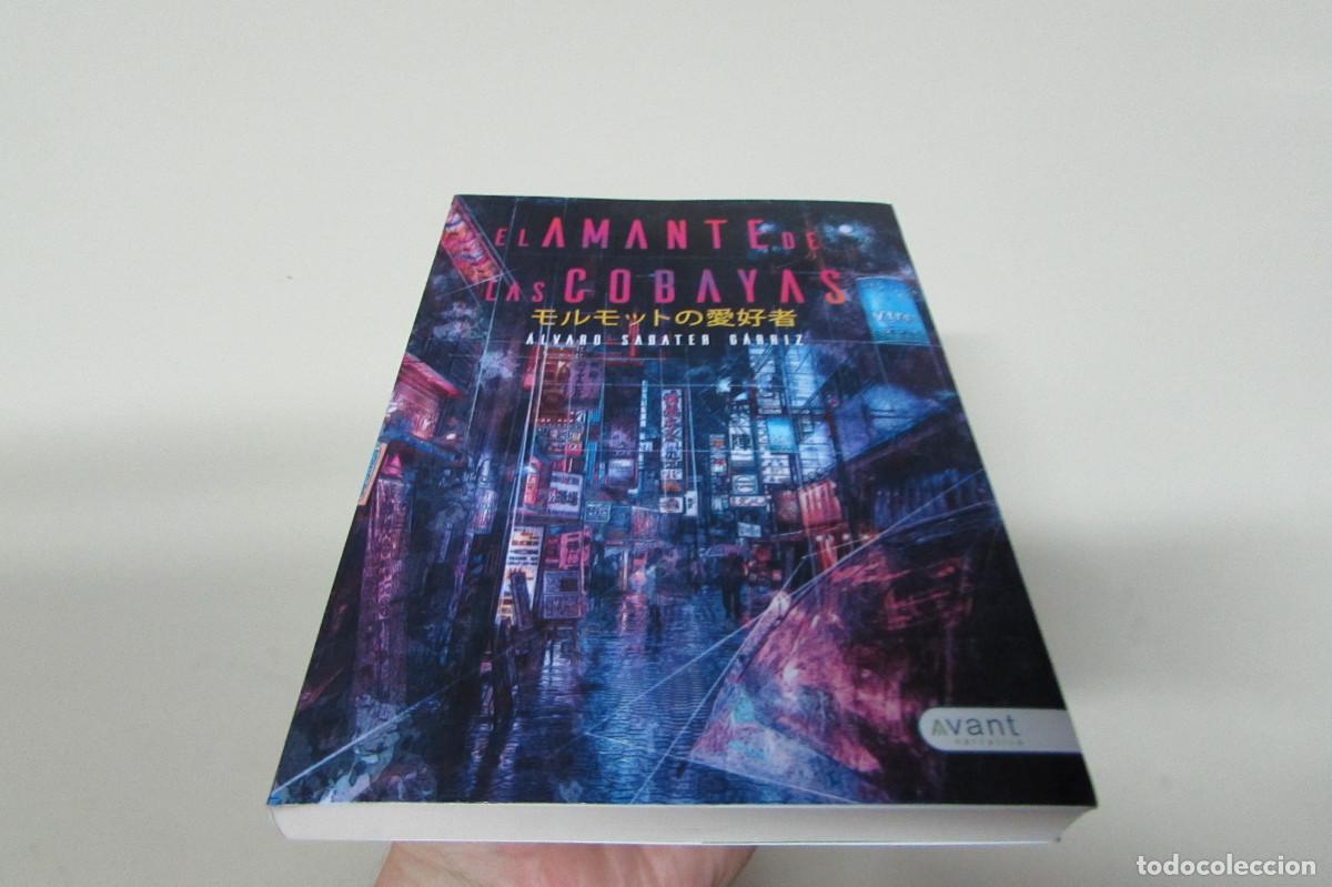 Libros de segunda mano: EL AMANTE DE LAS COBAYAS - SABATER GARRIZ, &Aacute;LVARO