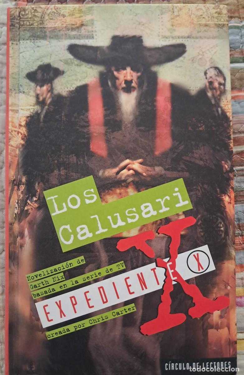 Libros de segunda mano: Los Calusari / Eva Expediente X - Garth Nix / Ellen Steiber