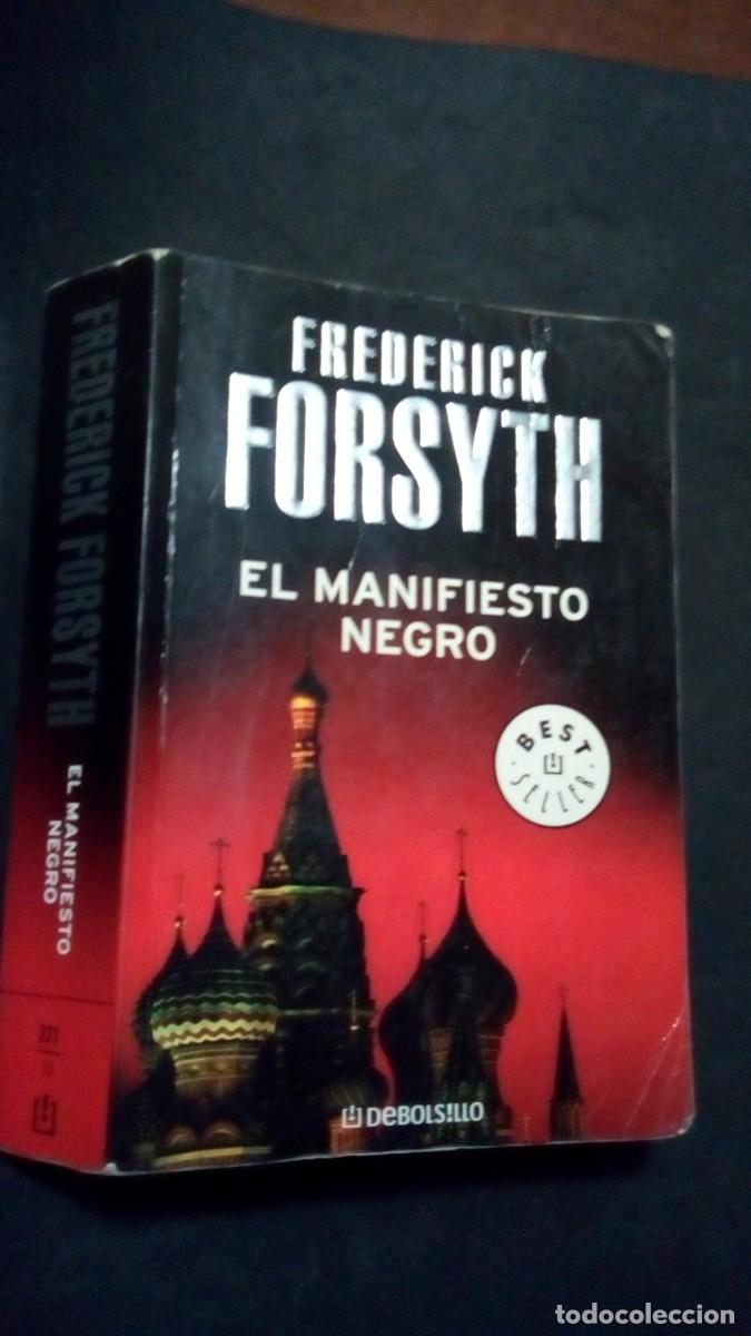 Libros de segunda mano: FREDERICK FORSYTH-EL MANIFIESTO NEGRO