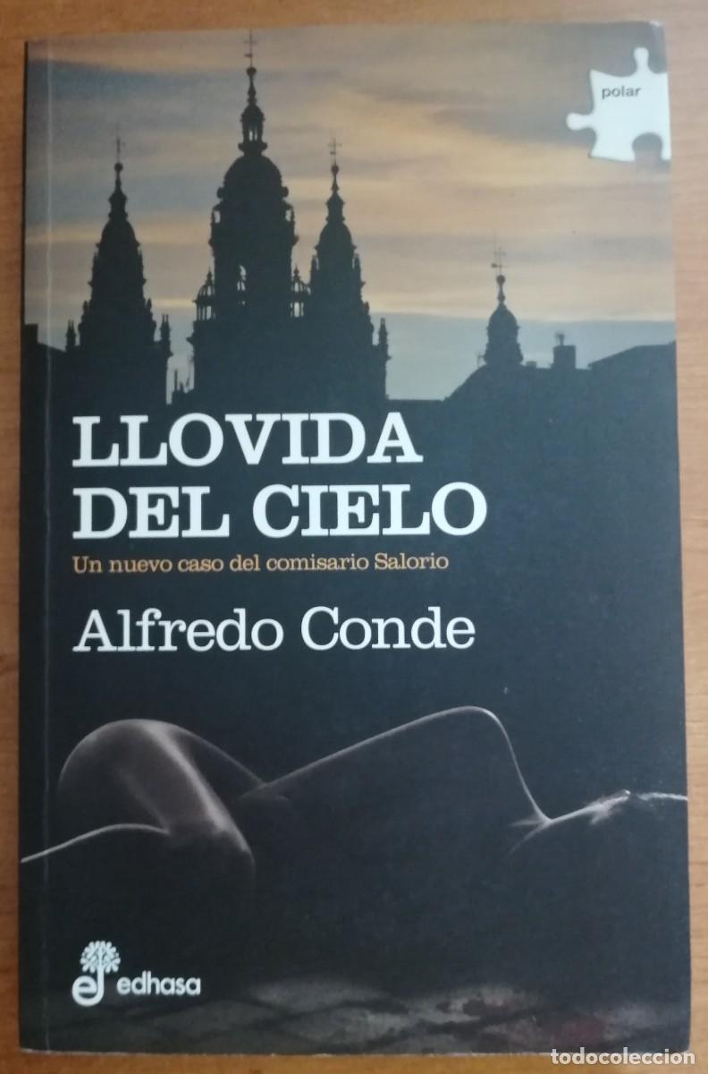 Libros de segunda mano: Llovida del cielo, Alfredo Conde, Edhasa (Colecci&oacute;n Polar)
