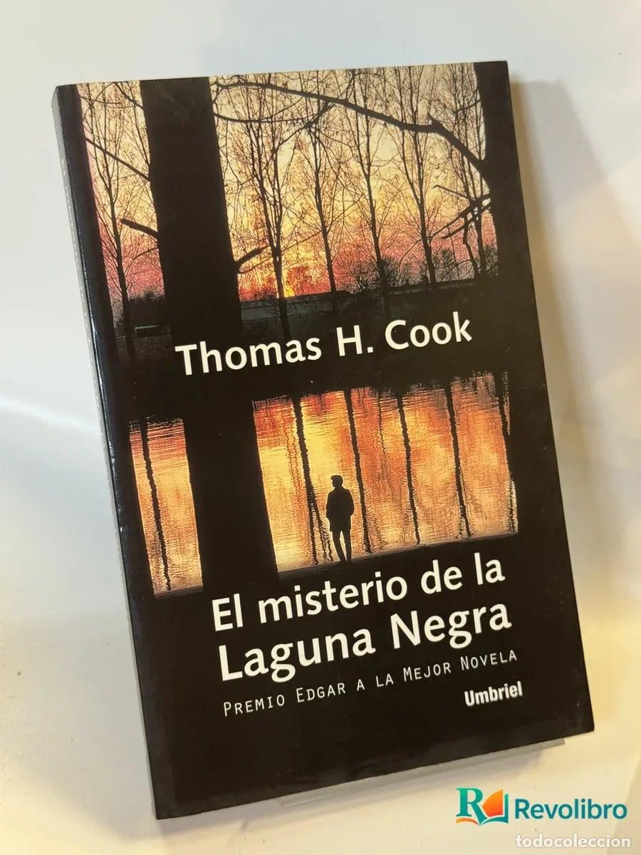 Second hand books: El misterio de la Laguna Negra - Thomas H. Cook