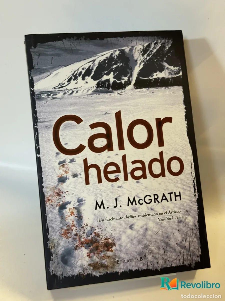 Libros de segunda mano: Calor helado - M. J. McGrath