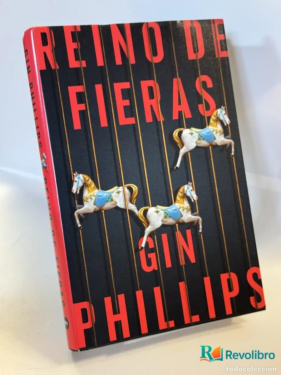 Libros de segunda mano: Reino de Fieras - Gin Phillips