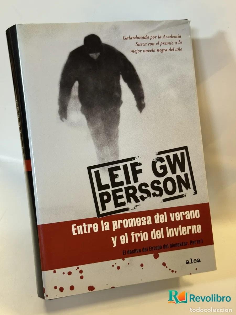 Libros de segunda mano: Entre la promesa del verano y el fr&iacute;o del invierno - Leif Gw Persson