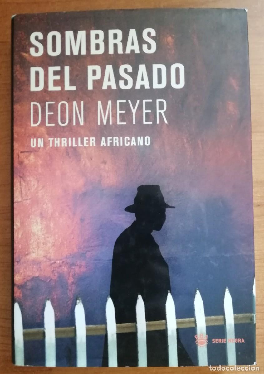 Libros de segunda mano: Sombras del pasado, Deon Meyer, RBA (Serie Negra)
