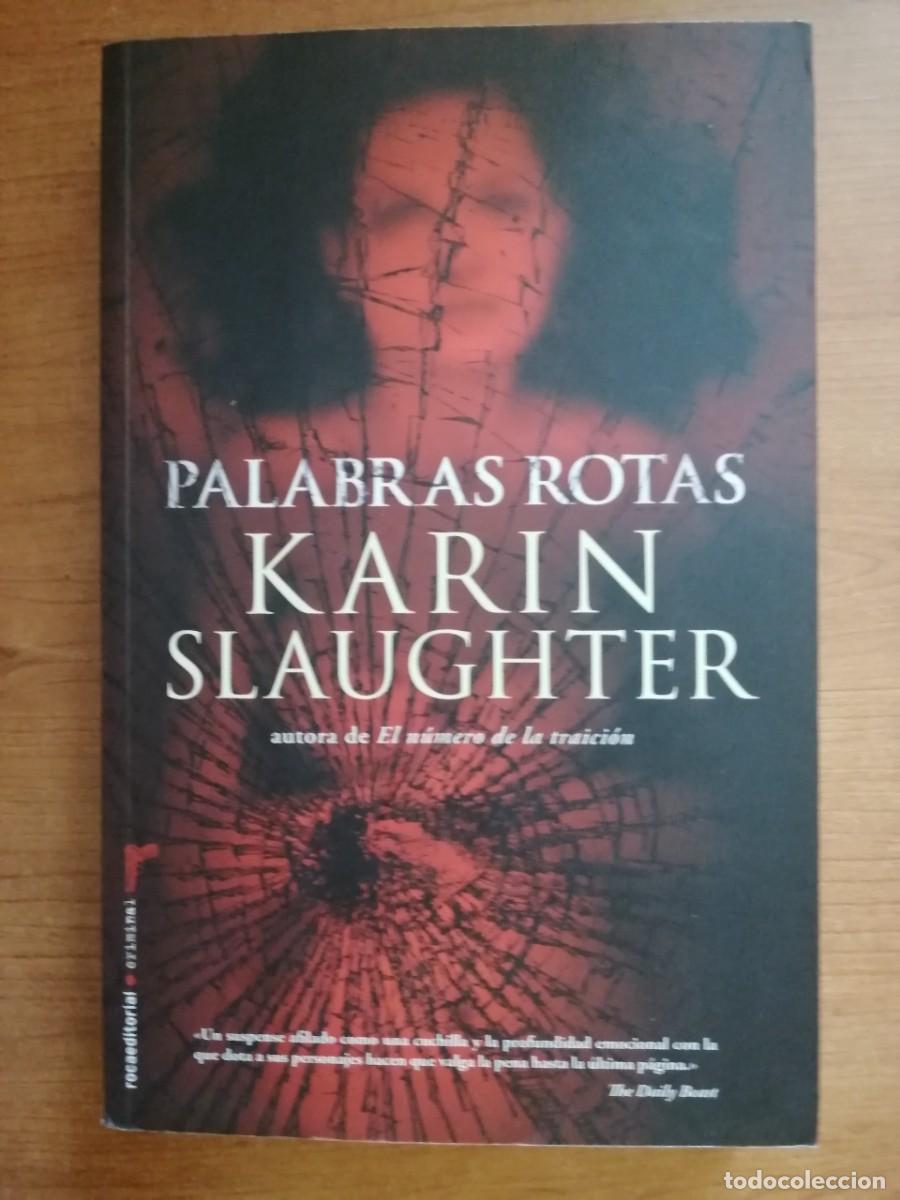 Libros de segunda mano: Palabras rotas, Karin Slaughter, Roca Editorial