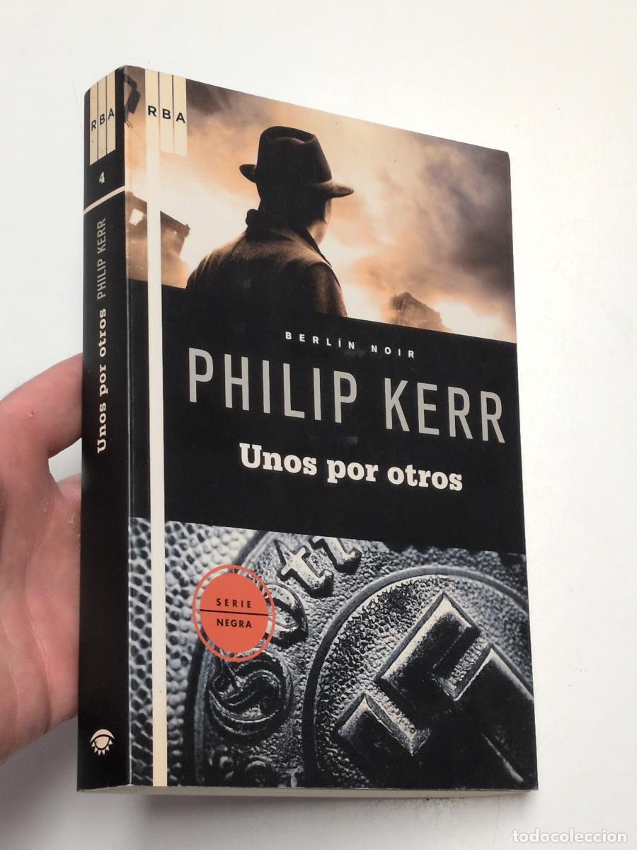 Libros de segunda mano: Unos por otros (dedicado por el autor) - Kerr, Philip