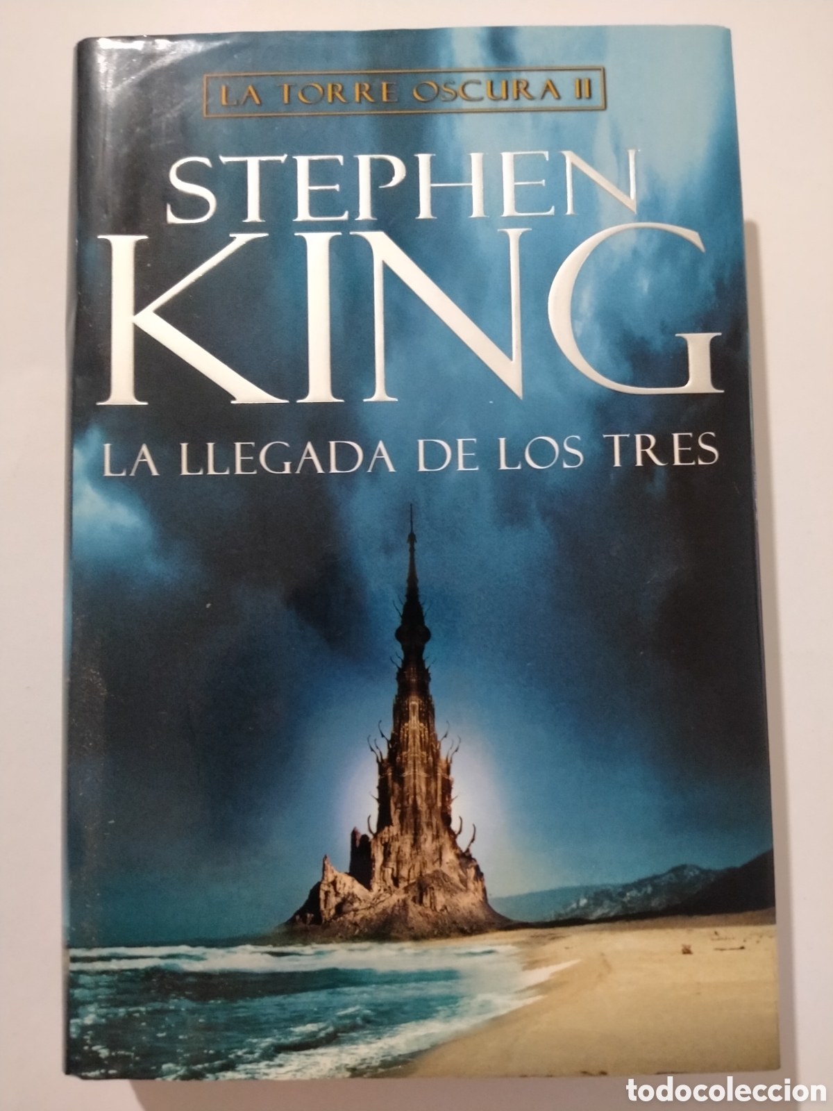Libros de segunda mano: La Torre Oscura II: La Llegada de los Tres - Stephen King - Plaza & Jan&eacute;s (2007). Primera edici&oacute;n en
