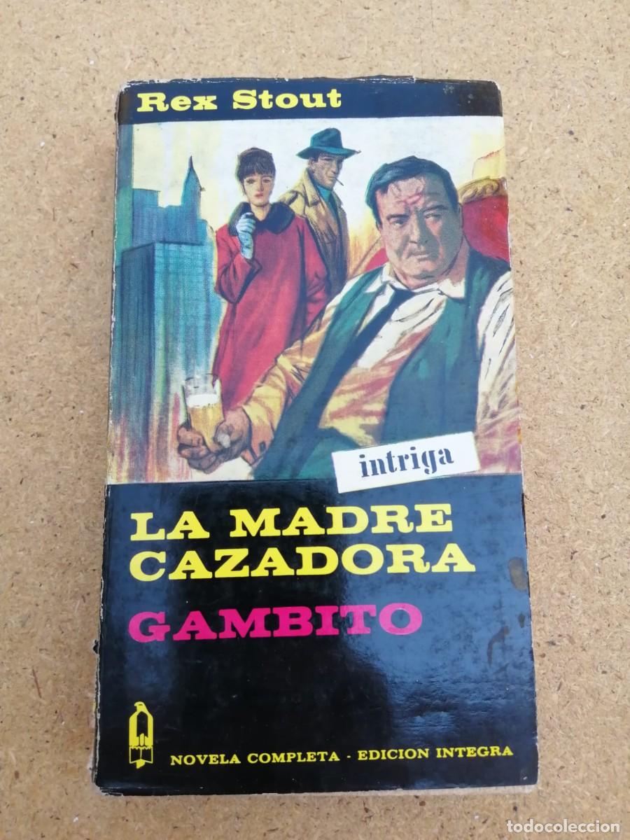 Libros de segunda mano: LA MADRE CAZADORA / GAMBITO (REX STOUT)