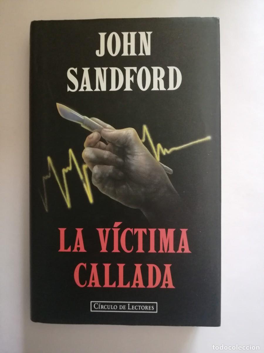 Libros de segunda mano: La v&iacute;ctima callada, John Sandford, C&iacute;rculo de Lectores