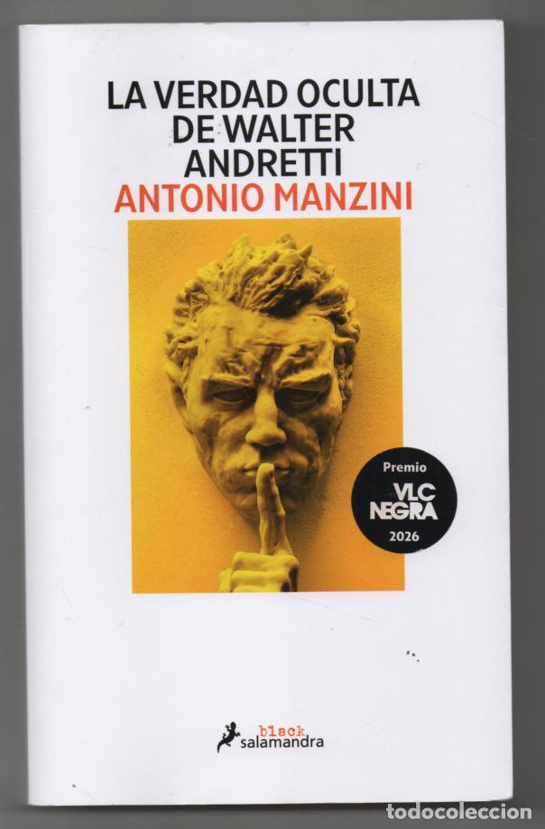 Libros de segunda mano: La verdad oculta de Walter Andretti. Antonio Manzini