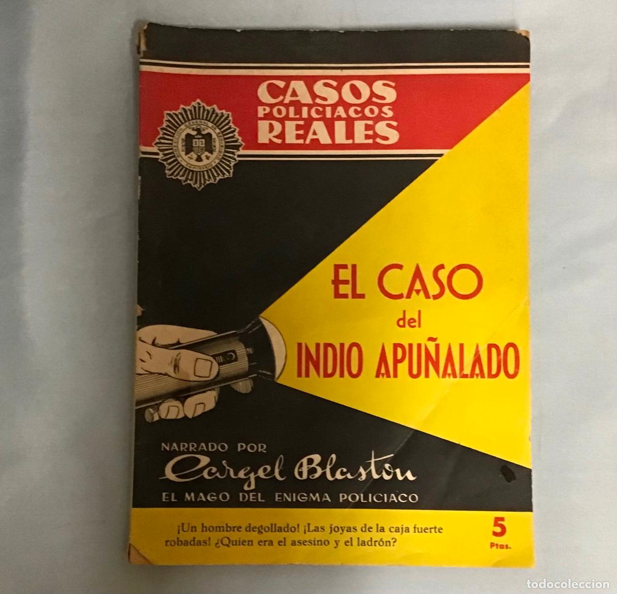 Libros de segunda mano: CASOS POLICIACOS REALES N&ordm; 2 , EL CASO DEL INDIO APU&Ntilde;ALADO