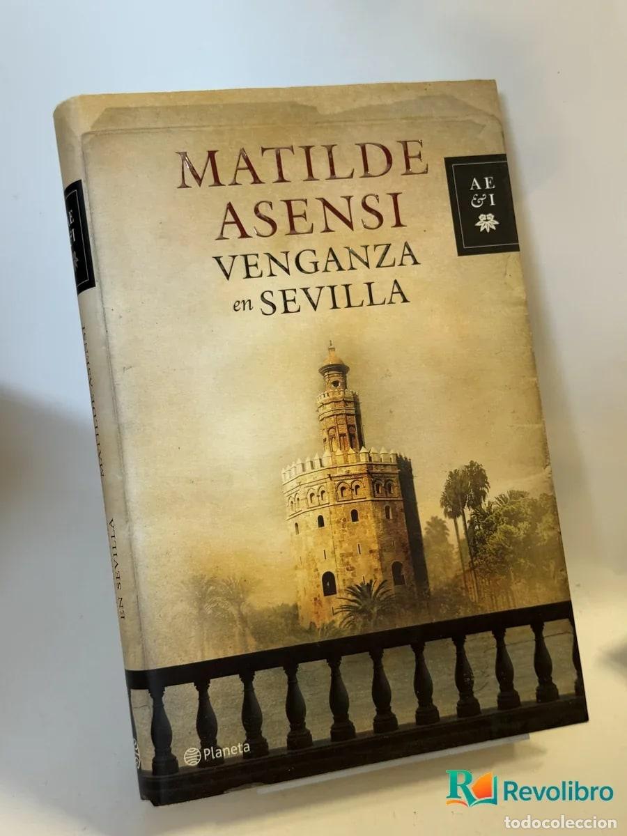 Libros de segunda mano: Venganza en Sevilla - Matilde Asensi