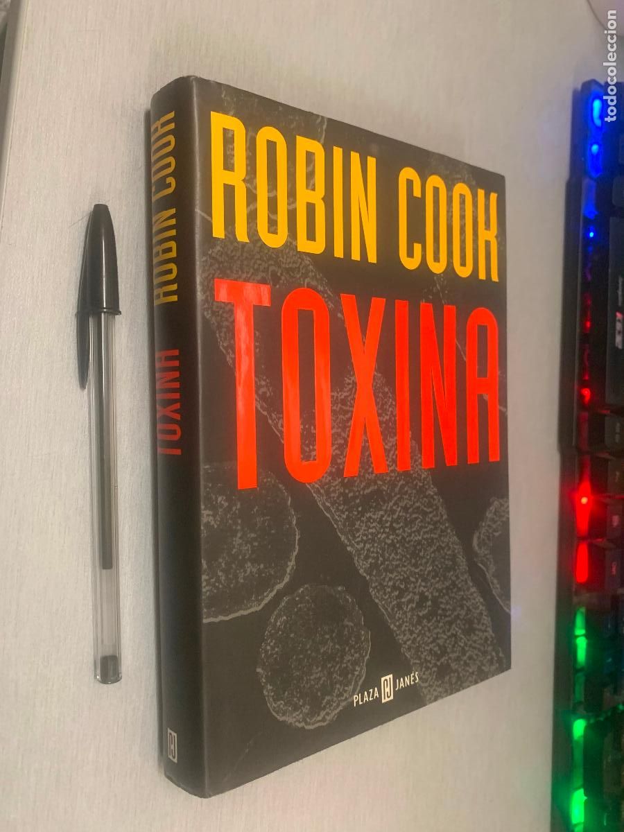 Libros de segunda mano: TOXINA / ROBIN COOK / PLAZA & JAN&Eacute;S 1&ordf; EDICI&Oacute;N 1998