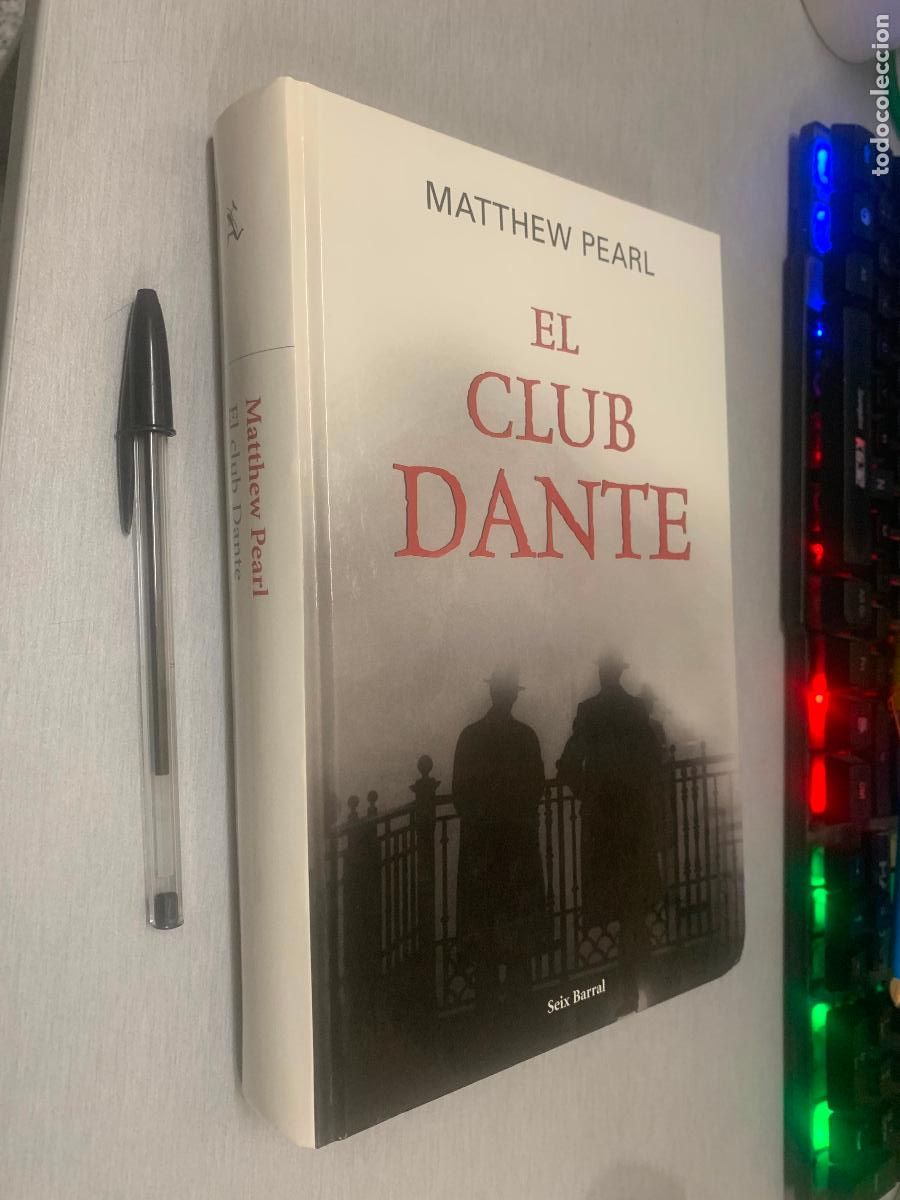 Libros de segunda mano: EL CLUB DANTE / MATTHEW PEARL / SEIX BARRAL 2004