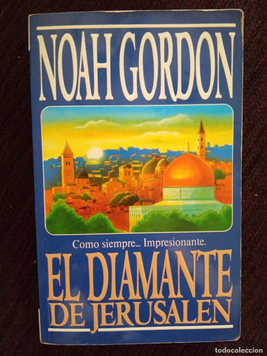 Libros de segunda mano: Noah Gordon. El diamante de Jerusal&eacute;n