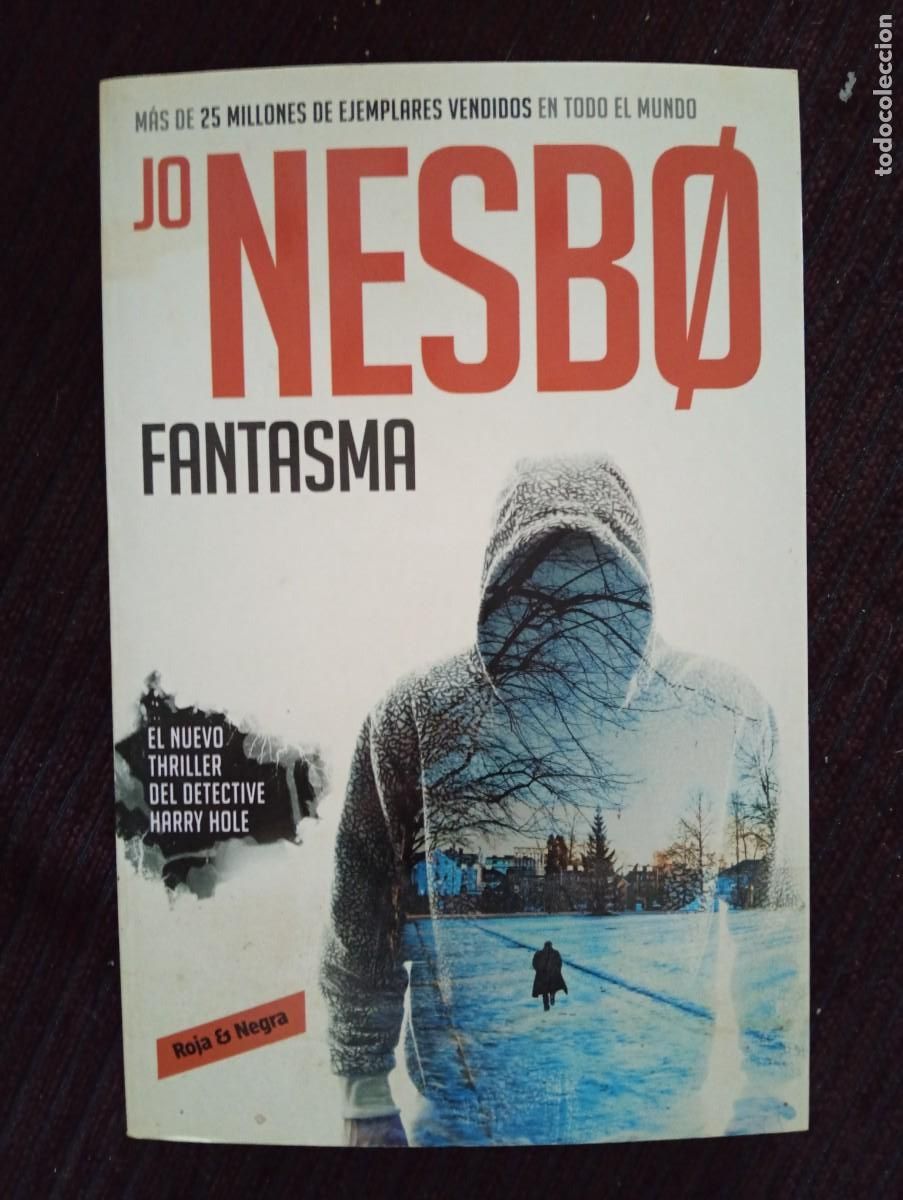 Libros de segunda mano: Jo Nesbo. Fantasma. El nuevo trhiller del detective Harry Hole