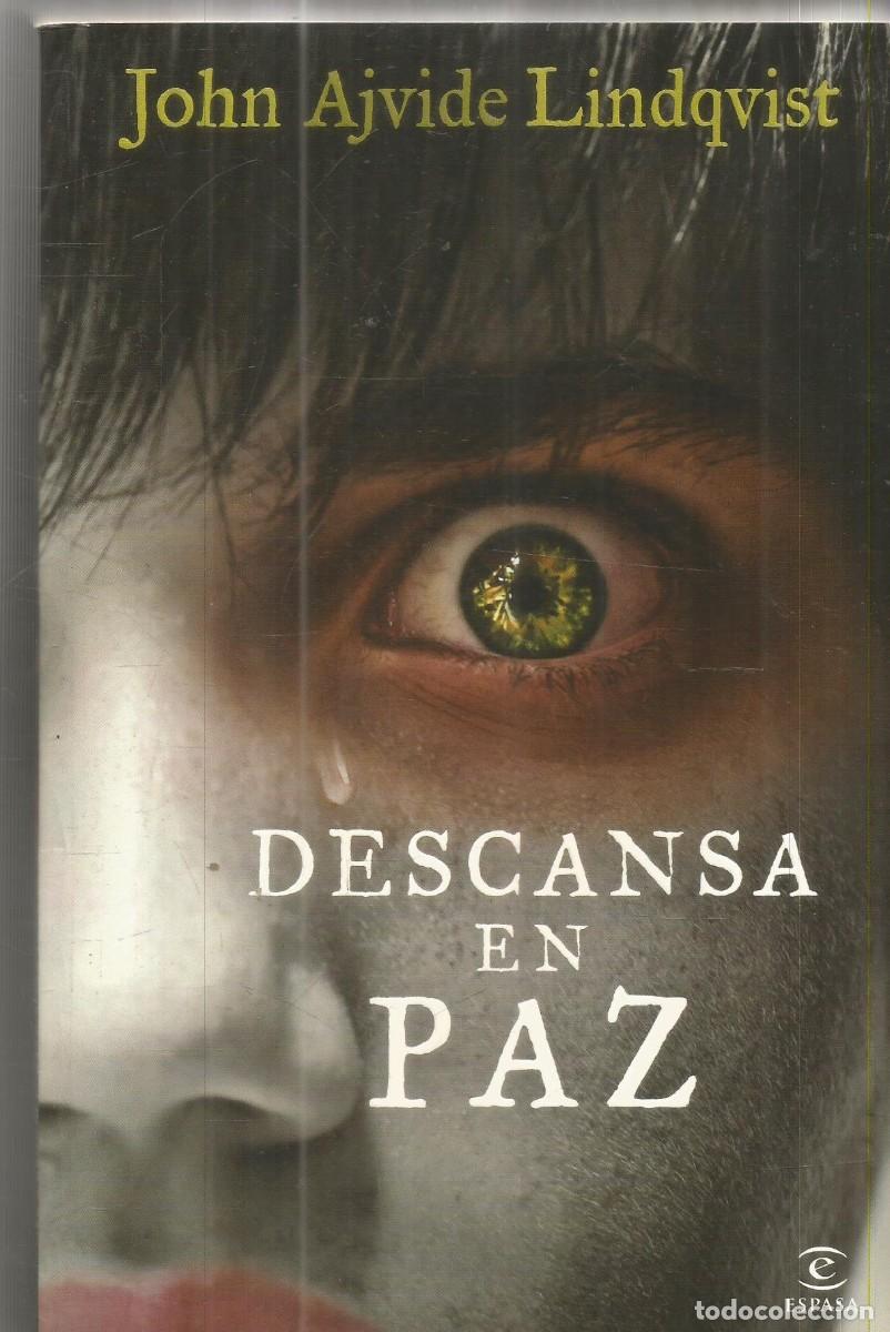 Libros de segunda mano: JOHN AJVIDE LINDQVIST. DESCANSA EN PAZ. ESPASA. PRIMERA EDICION