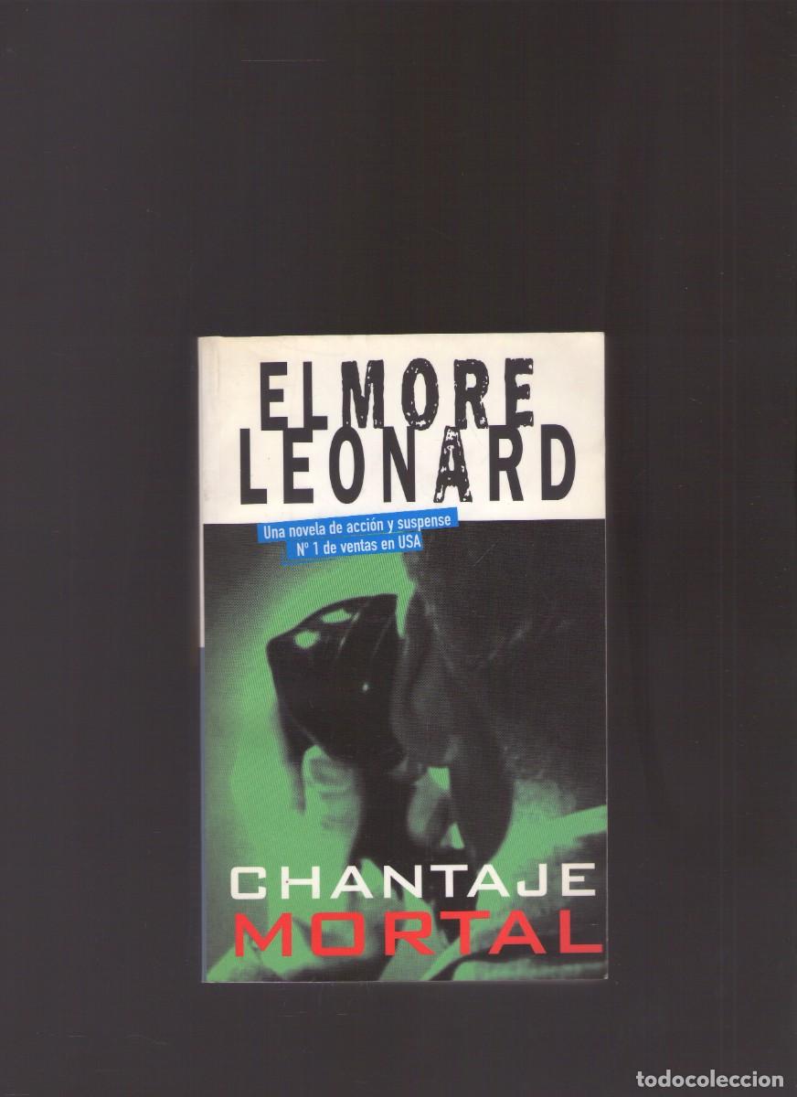 Libros de segunda mano: Ac. Chantaje mortal (Elmore Leonard)