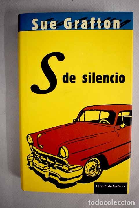 Libros de segunda mano: S De Silencio - Grafton, Sue