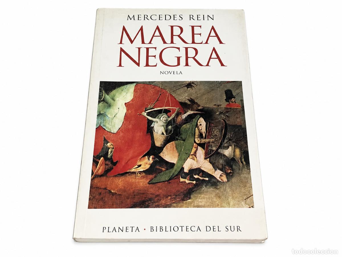 Libros de segunda mano: MERCEDES REIN &ndash; MAREA NEGRA &ndash; PLANETA &ndash; 1996 LM