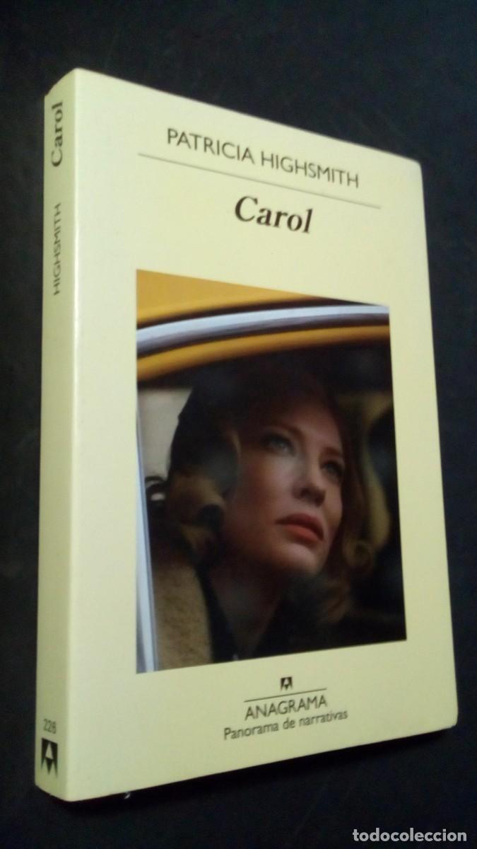 Libros de segunda mano: PATRICIA HIGHSMITH-: CAROL- (ANAGRAMA, 2016) COMO NUEVO