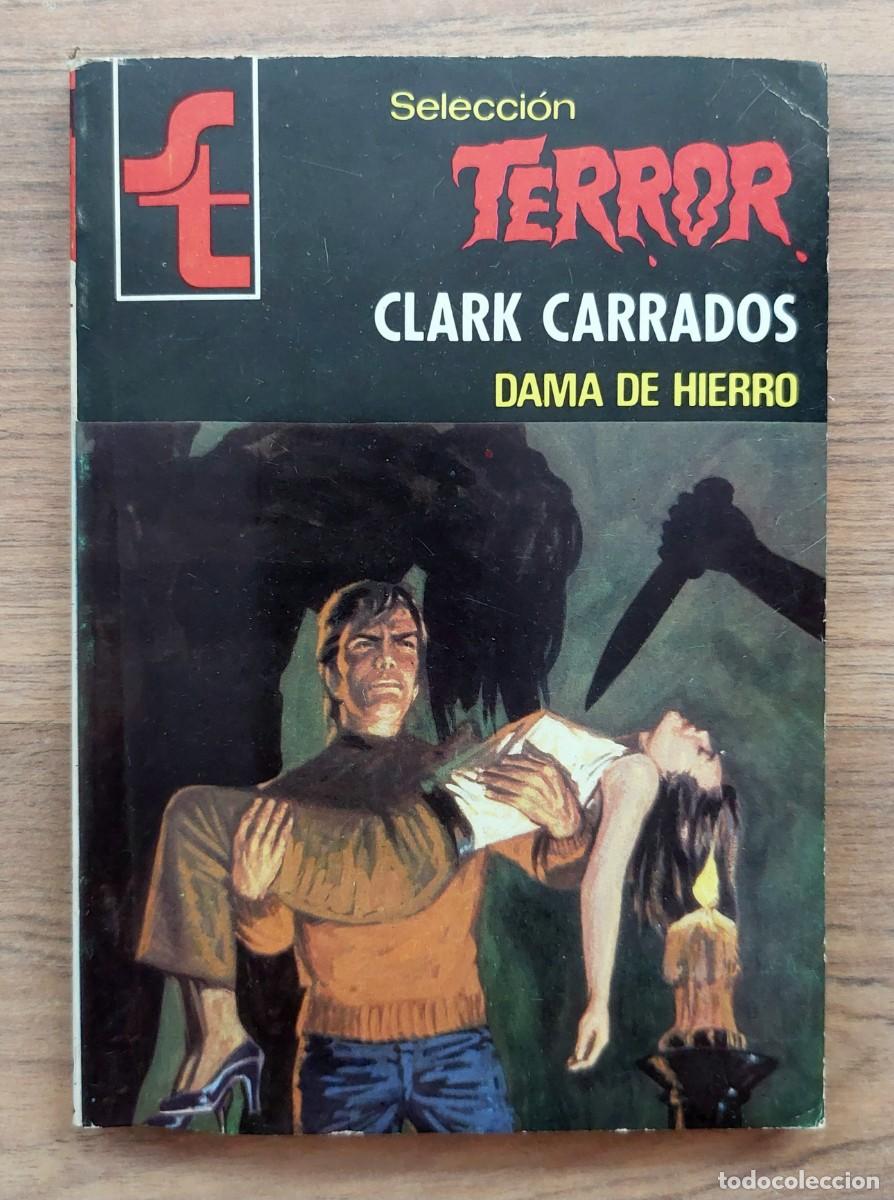 Libros de segunda mano: SELECCION TERROR BRUGUERA N&ordm; 322-DAMA DE HIERRO (CLARK CARRADOS) NOVELAS-BOLSILIBROS-PULP
