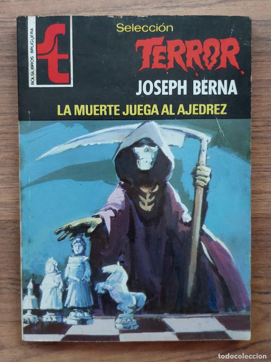 Libros de segunda mano: SELECCION TERROR BRUGUERA N&ordm; 313-LA MUERTE JUEGA AL AJEDREZ (JOSEPH BERNA) NOVELAS-BOLSILIBROS-PULP