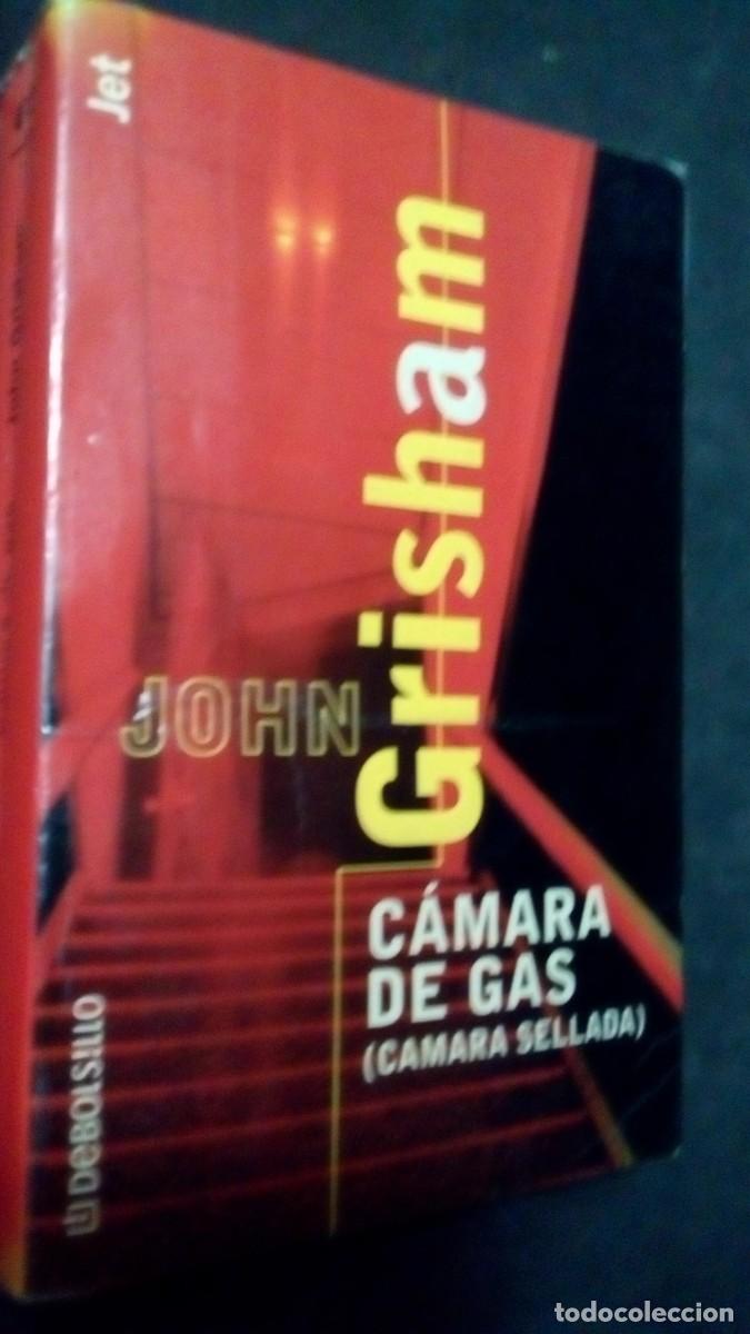 Libros de segunda mano: JOHN GRISHAM-C&Aacute;MARA DE GAS (C&Aacute;MARA SELLADA)