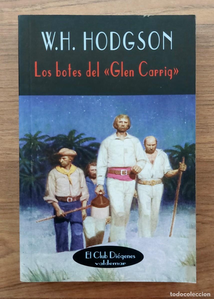 Libros de segunda mano: VALDEMAR (EL CLUB DIOGENES) N&ordm; 180 LOS BOTES DEL GLEN CARRIG POR WILLIAM H.HODGSON