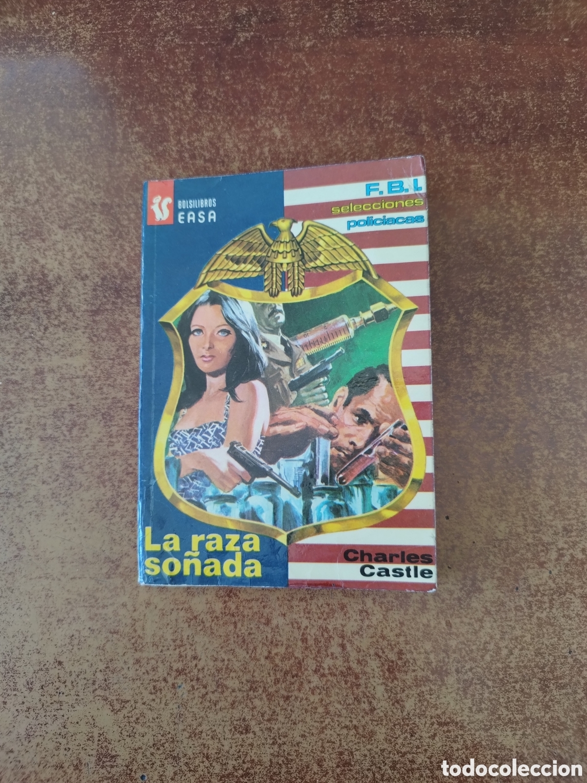 Libros de segunda mano: SELECCIONES F.B.I N&deg;90 LA RAZA SO&Ntilde;ADA