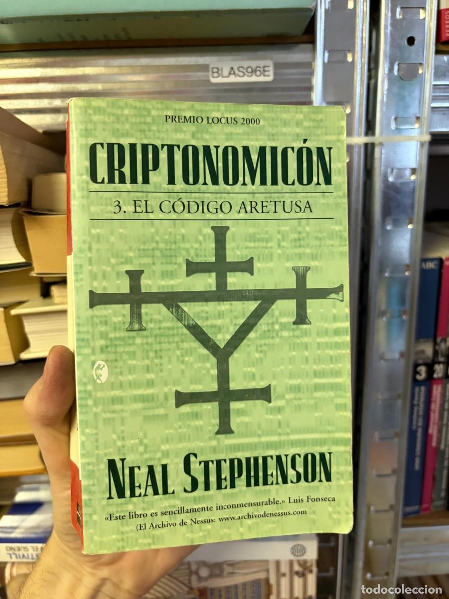 Libros de segunda mano: BLAS96E &mdash; Criptonomic&oacute;n 3: El c&oacute;digo Aretusa &mdash; Neal Stephenson.