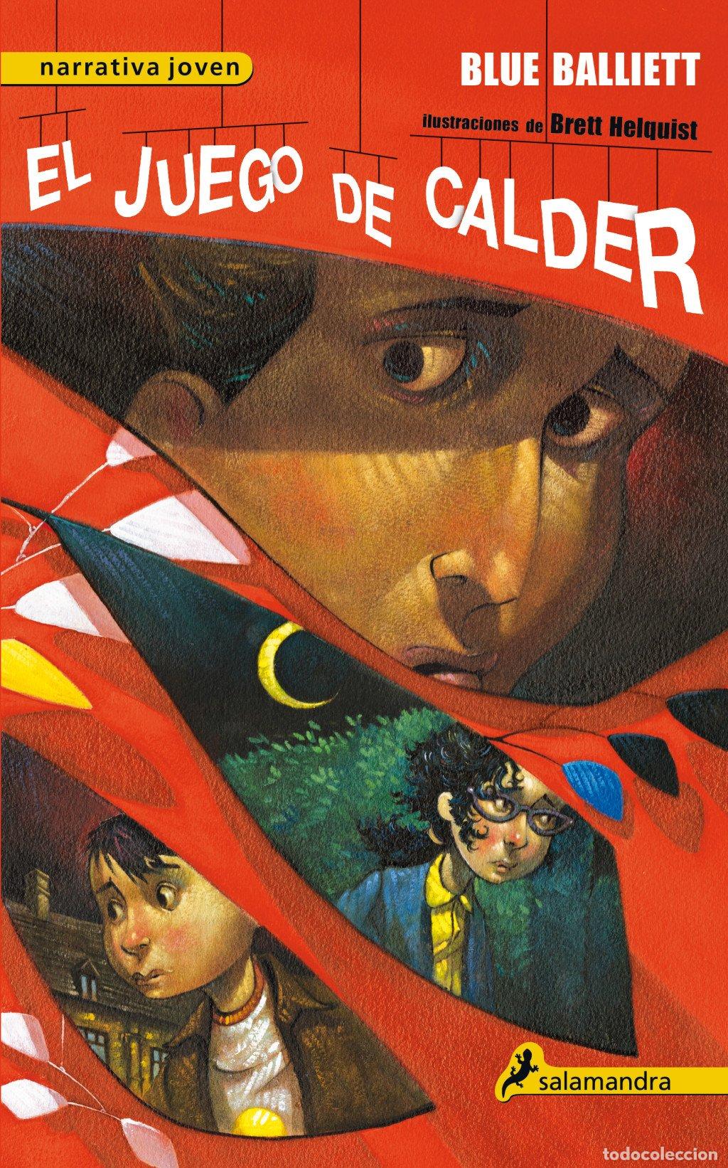 Libros de segunda mano: El Juego de Calder - Blue Balliett - Salamandra Infantil y Juvenil - Narrativa Joven